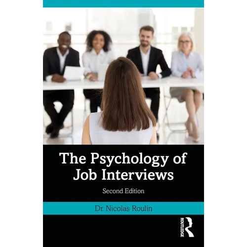 The Psychology of Job Interviews - Paperback