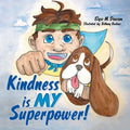 Kindness Is My Superpower! - Paperback