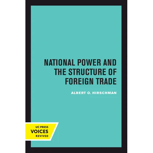 National Power and the Structure of Foreign Trade - Paperback