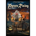 Pyrate Rising: A Pyrate Series Novel - Paperback