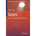 Gears: Volume 1: Geometric and Kinematic Design - Paperback