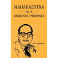 Maharashtra as a Linguistic Province - Paperback