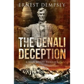 The Denali Deception: A Sean Wyatt Thriller - Paperback