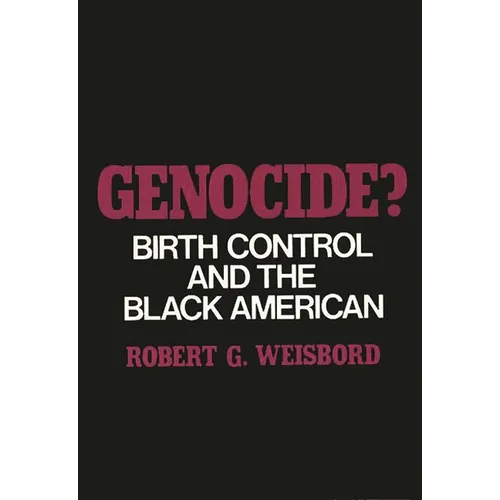 Genocide?: Birth Control and the Black American