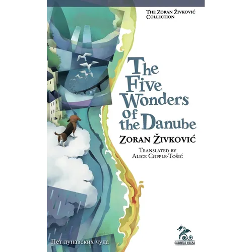 The Five Wonders of the Danube - Paperback