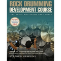 Rock Drumming Development: Improve Your Drumming Step-by-Step with These Coordination Exercises for Rock Drumming Beginners - Paperback