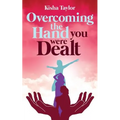 Overcoming the Hand You Were Dealt - Paperback