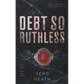 A Debt So Ruthless - Paperback