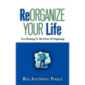 ReOrganize Your Life - Hardcover