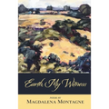 Earth, My Witness - Paperback