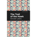 The Trail of the Hawk - Paperback