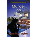 Murder on Moon Mountain - Paperback