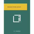 History Of Bee County - Paperback