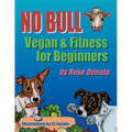 No Bull: Vegan & Fitness for Beginners - Paperback