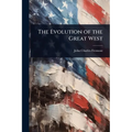 The Evolution of the Great West