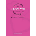 Mom, I Love You Because... - Paperback