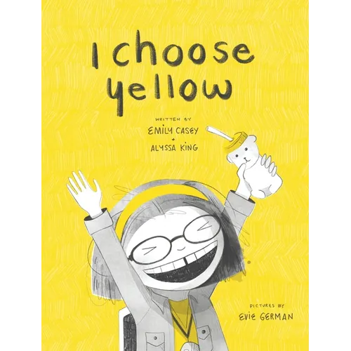 I Choose Yellow - Hardcover