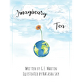 Imaginary Tea - Hardcover