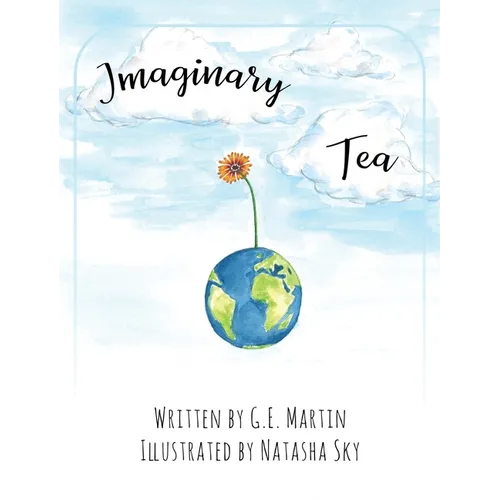 Imaginary Tea - Hardcover