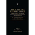 The State and Global Change: The Political Economy of Transition in the Middle East and north Africa - Paperback