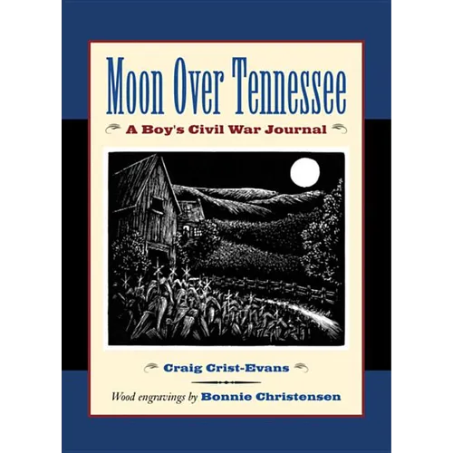 Moon Over Tennessee: A Boy's Civil War Journal - Paperback