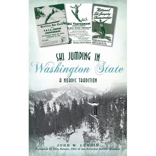 Ski Jumping in Washington State: A Nordic Tradition
