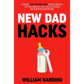 New Dad Hacks - Paperback