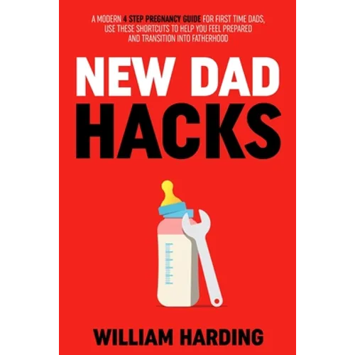 New Dad Hacks - Paperback