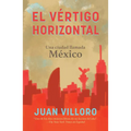 El Vértigo Horizontal / Horizontal Vertigo - Paperback