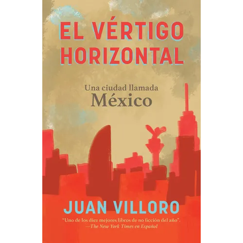 El Vértigo Horizontal / Horizontal Vertigo - Paperback