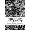 The Story of Leather - Paperback