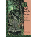 By Oak, Ash, & Thorn: Modern Celtic Shamanism - Paperback