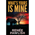 What's Yours Is Mine - Paperback
