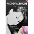 Accidental Blooms - Paperback