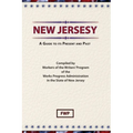 New Jersey: A Guide To Its Present and Past