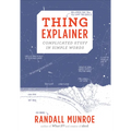 Thing Explainer: Complicated Stuff in Simple Words - Hardcover