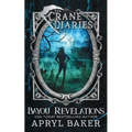 The Crane Diaries: Bayou Revelations - Paperback