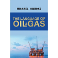 The Language of Oil & Gas - Paperback