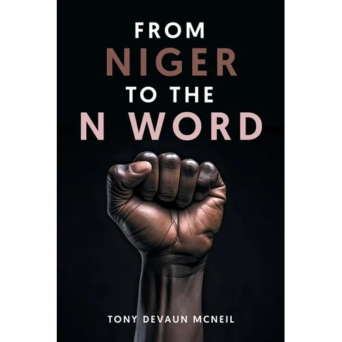 From Niger To The N Word - Paperback