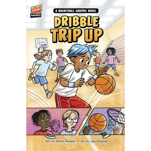 Dribble Trip Up: A Basketball Graphic Novel - Paperback