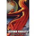 Second Variety by Philip K. Dick, Science Fiction, Fantasy - Hardcover