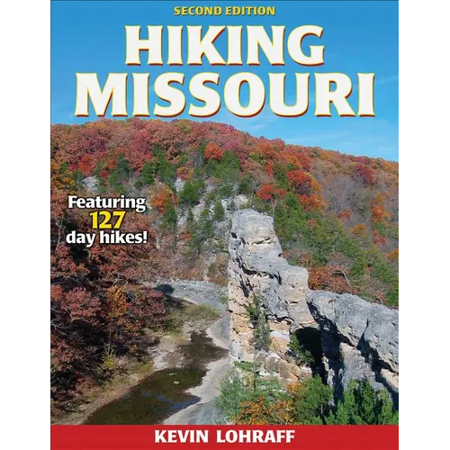 Hiking Missouri - Paperback