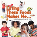 Eating These Foods Makes Me... - Paperback