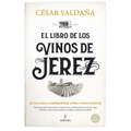 Libro de Los Vinos de Jerez, El -V2* - Hardcover