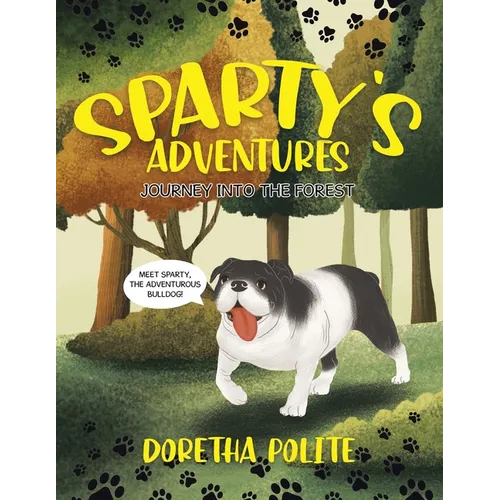 Sparty's Adventures: Journey Into the Forest - Paperback