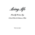 Living Life: Living with God's help - Paperback