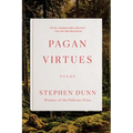 Pagan Virtues: Poems - Paperback