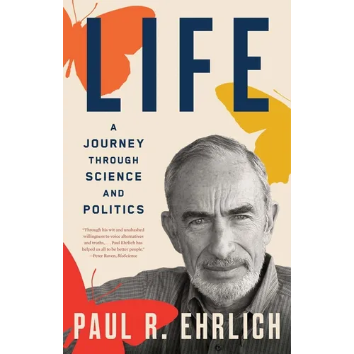 Life: A Journey Through Science and Politics - Paperback