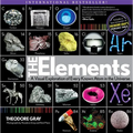 Elements: A Visual Exploration of Every Known Atom in the Universe - Paperback