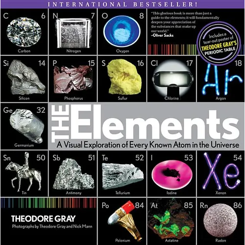 Elements: A Visual Exploration of Every Known Atom in the Universe - Paperback